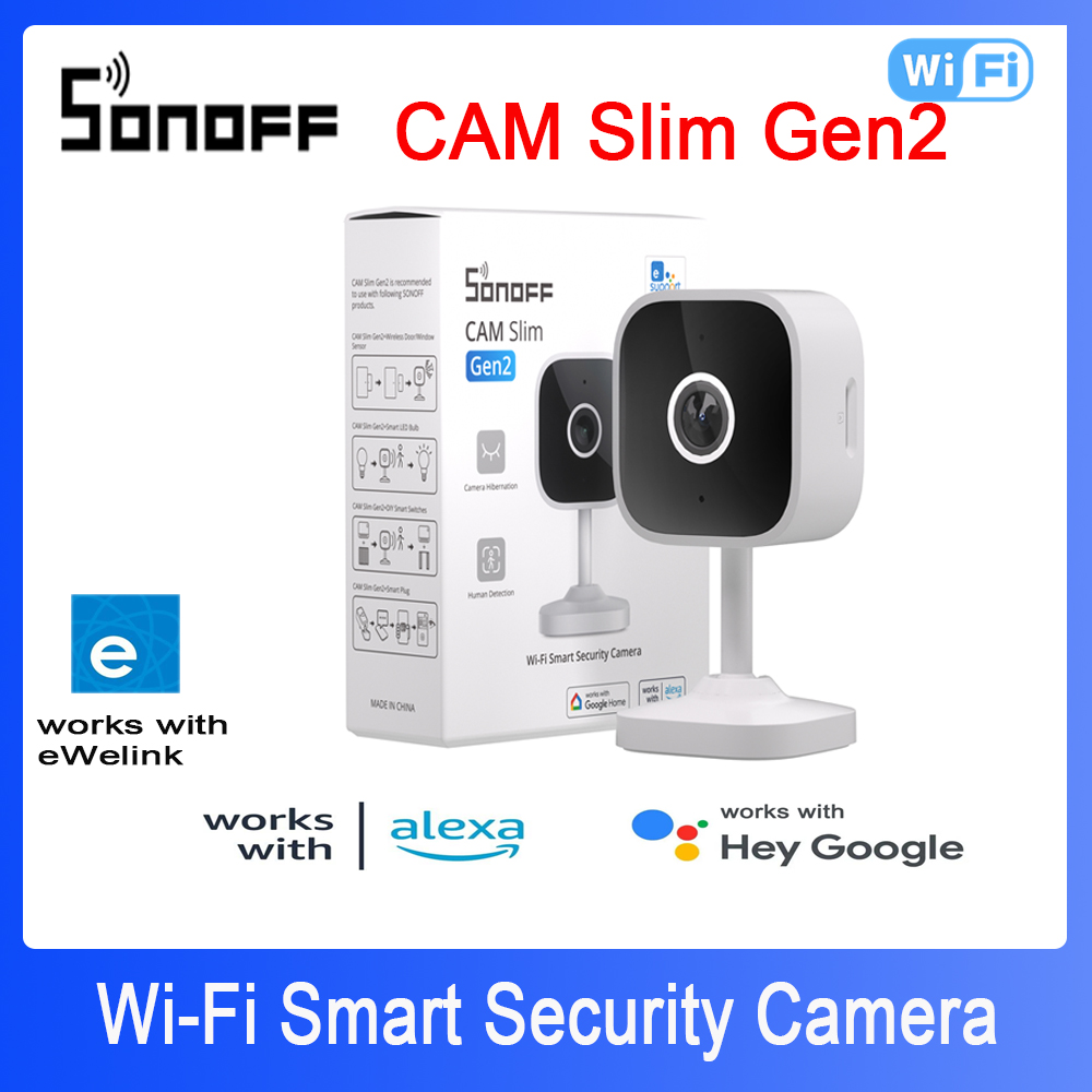 Smart Home Video - SONOFF CAM Slim Gen2 WiFi caméra